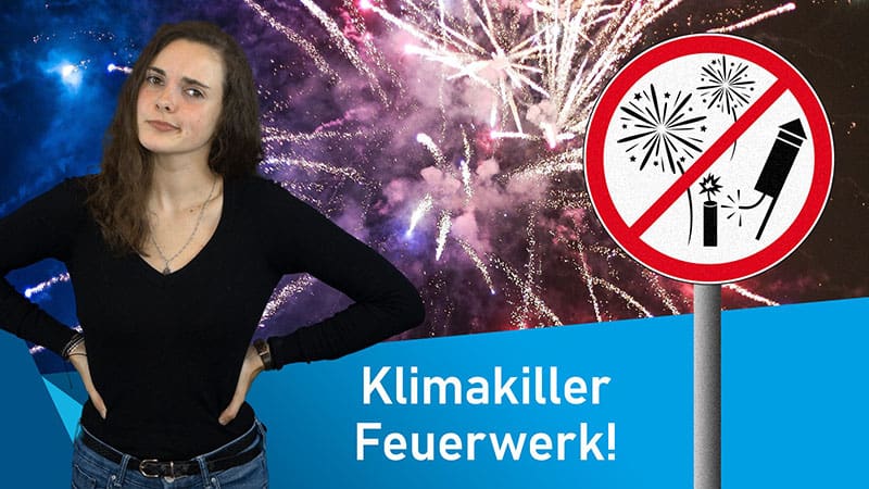 Klimakiller-Feuerwerk!